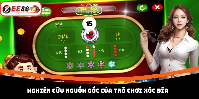 Nghiên cứu nguồn gốc của trò chơi Xóc Đĩa