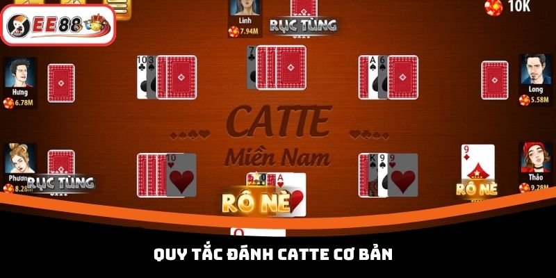 Quy tắc đánh Catte cơ bản